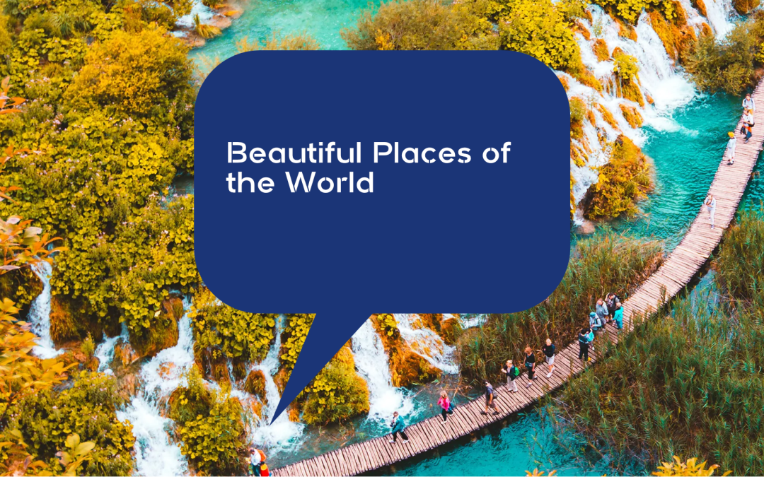 Beautiful Places of the World